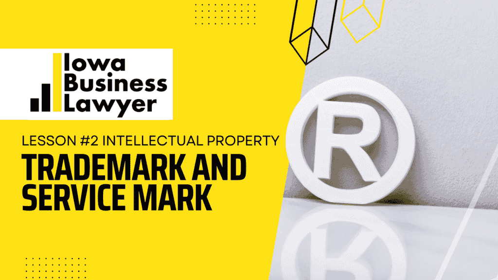 Lesson 2 IP Trademarks and Service Marks Iowa Business Lawyer