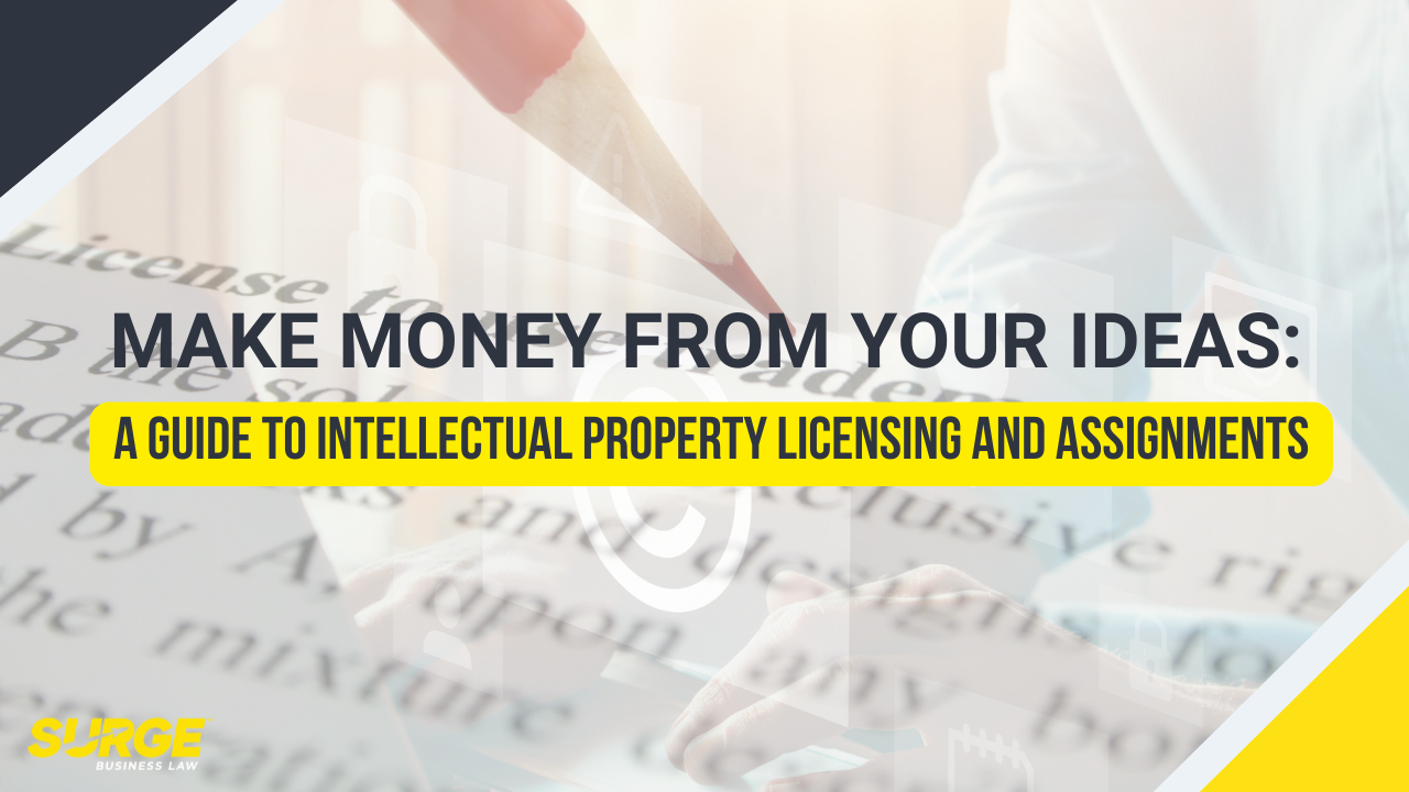 Intellectual Property Licensing and Assignments